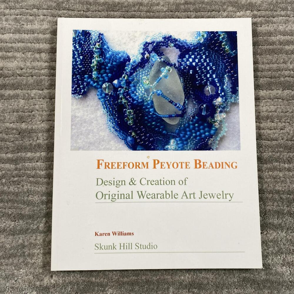 Freeform Peyote Beading Karen Williams Skunk Hill Studio Wearable Art Jewelry PB